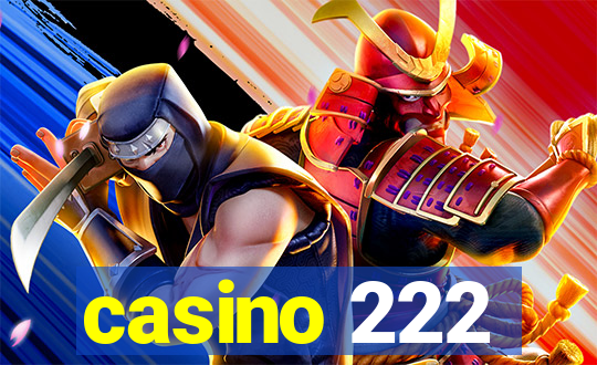 casino 222